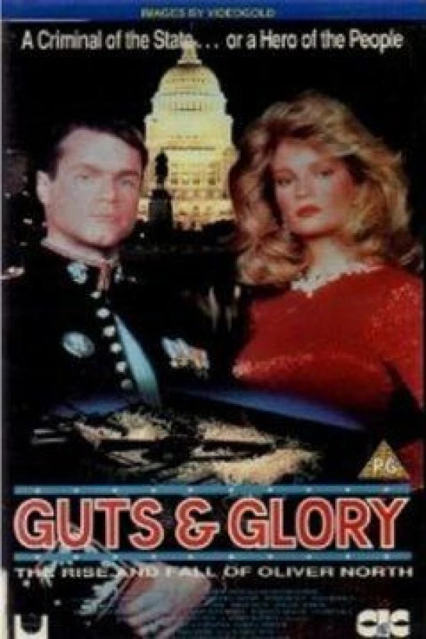 Guts and Glory: The Rise and Fall of Oliver North Plakat