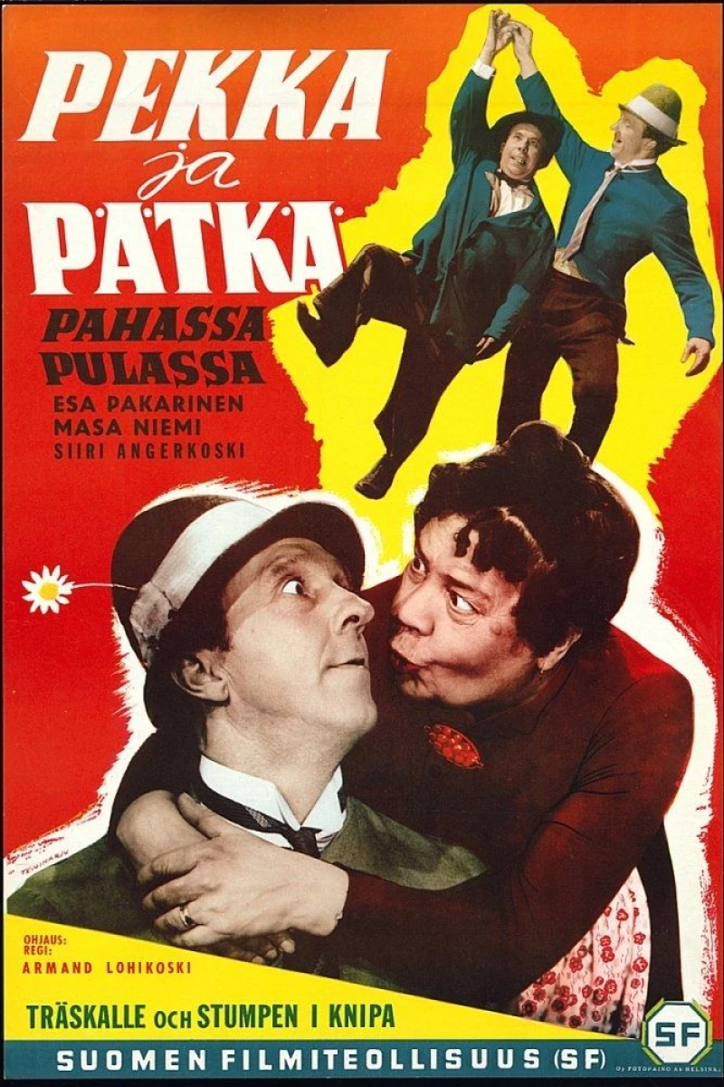 Pekka ja Pätkä pahassa pulassa Plakat