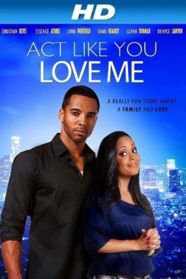 Act Like You Love Me Plakat