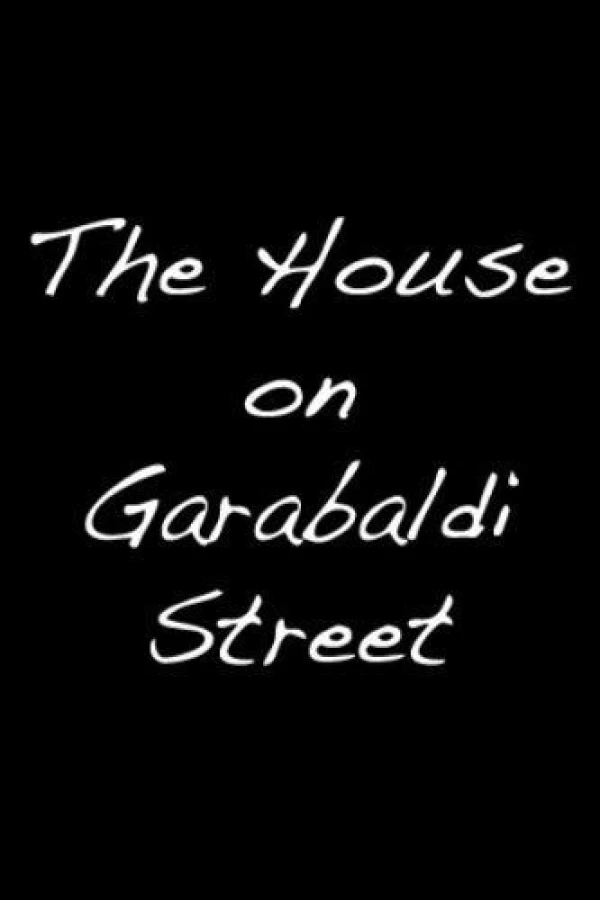 The House on Garibaldi Street Plakat