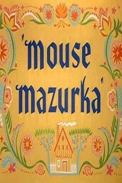 Mouse Mazurka