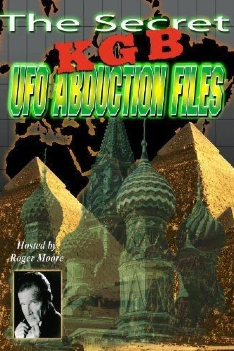The Secret KGB UFO Abduction Files Plakat