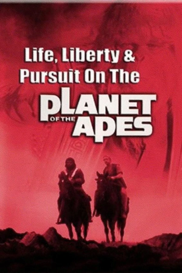 Life, Liberty and Pursuit on the Planet of the Apes Plakat