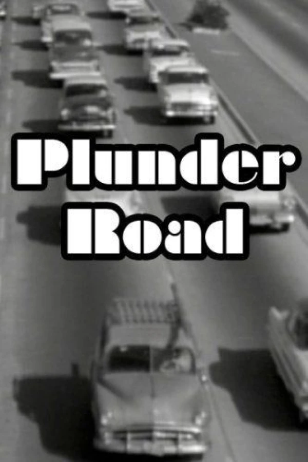 Plunder Road Plakat