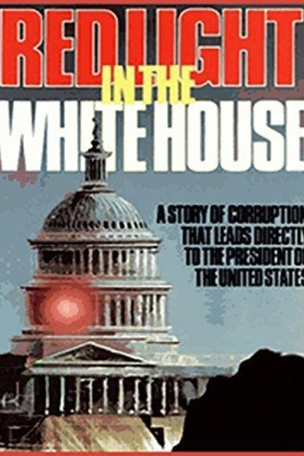 Red Light in the White House Plakat