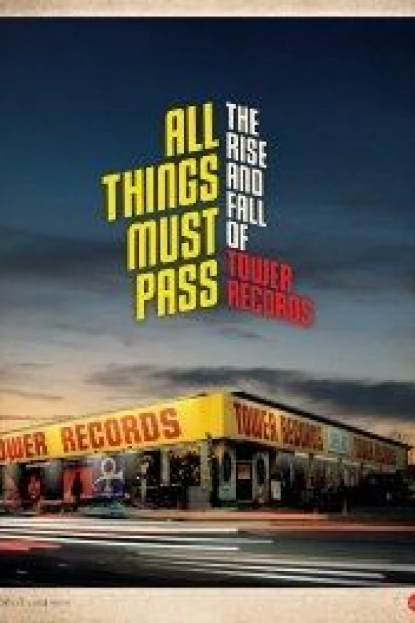 All Things Must Pass: The Rise and Fall of Tower Records Plakat