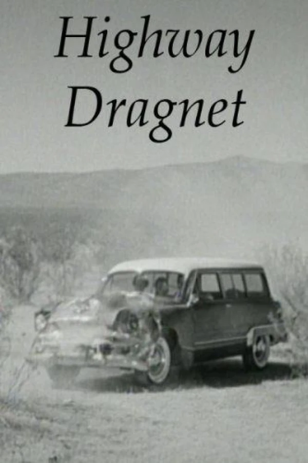 Highway Dragnet Plakat