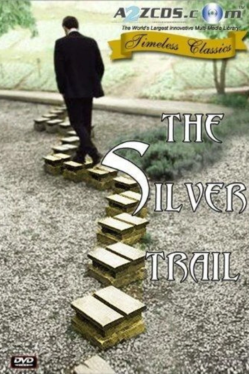 The Silver Trail Plakat