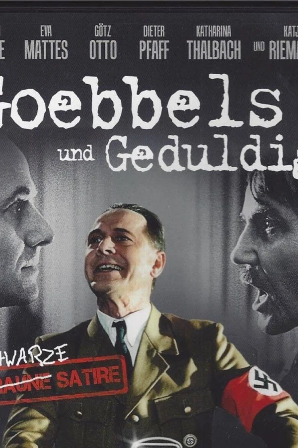 Goebbels und Geduldig Plakat