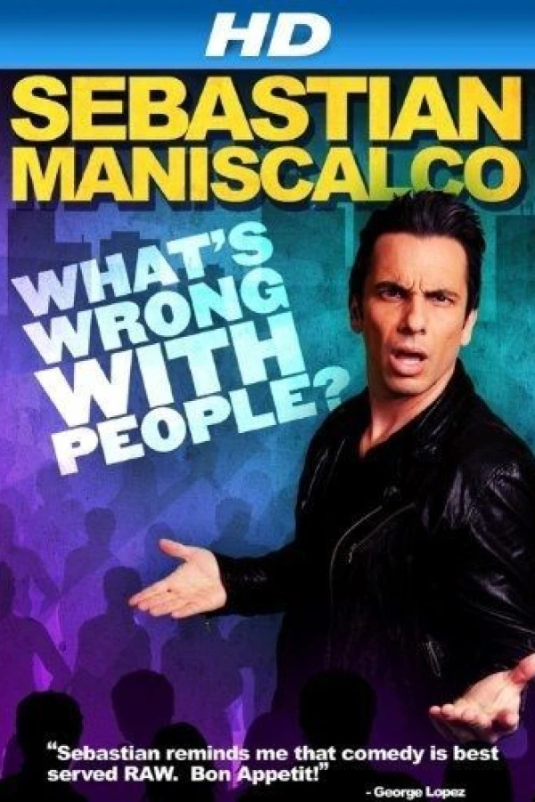 Sebastian Maniscalco: What's Wrong with People? Plakat