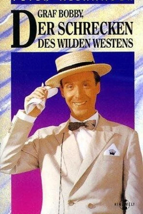 Graf Bobby, der Schrecken des wilden Westens Plakat