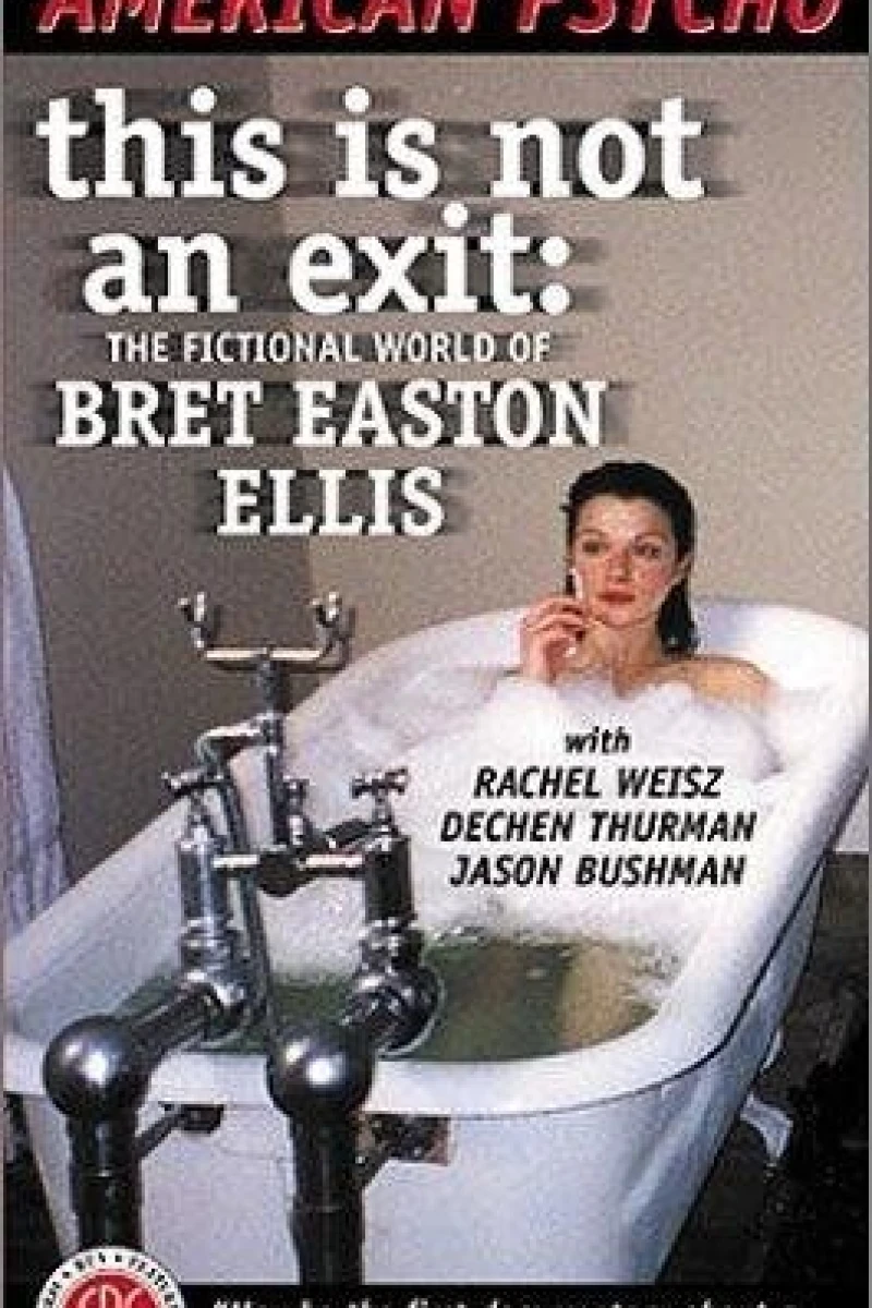 This Is Not an Exit: The Fictional World of Bret Easton Ellis Plakat