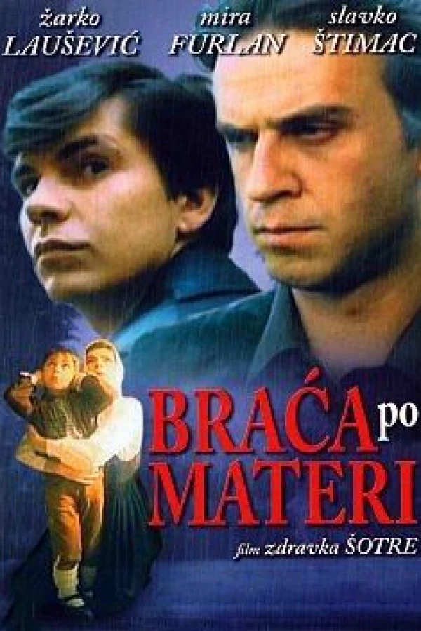 Braca po materi Plakat