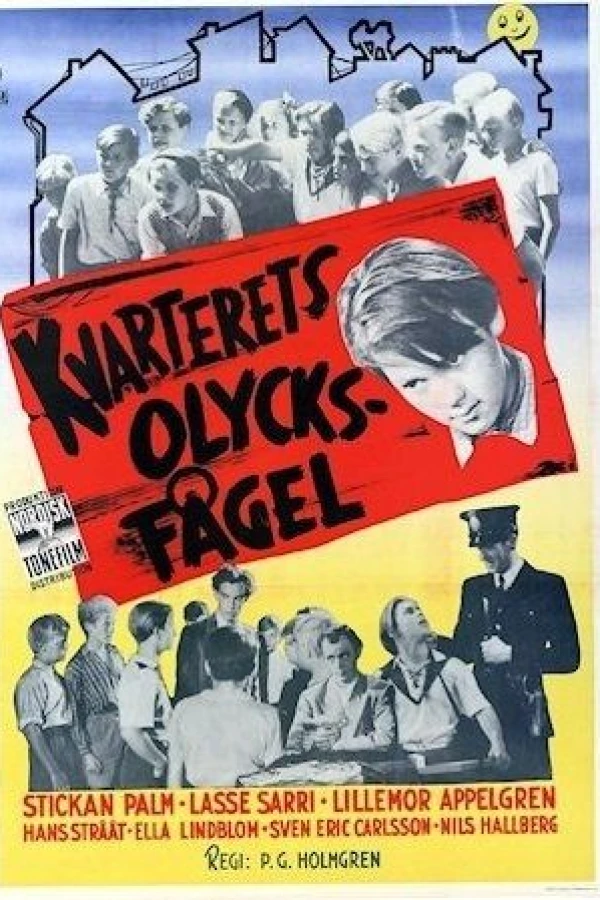 Kvarterets olycksfågel Plakat