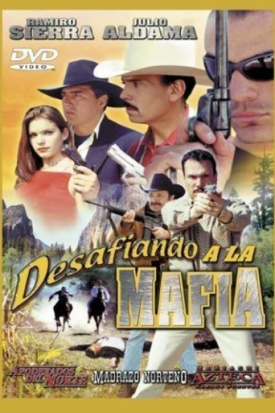 Desafiando a la mafia