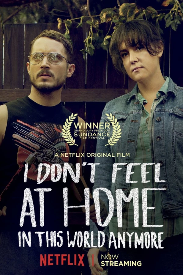 I Don't Feel at Home in This World Anymore Plakat