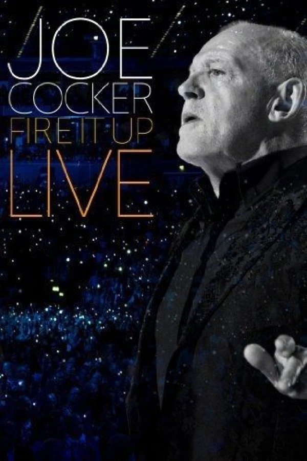 Joe Cocker: Fire It Up Live Plakat