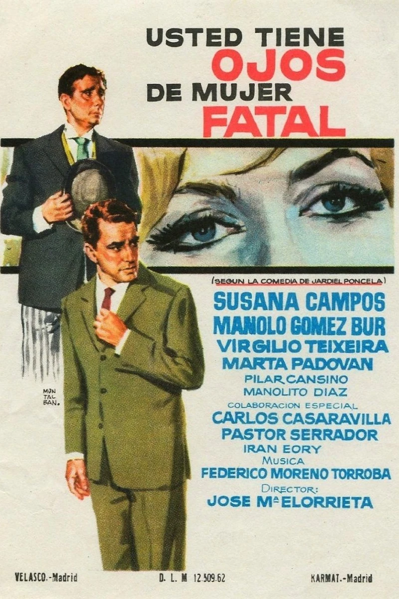 Usted tiene ojos de mujer fatal Plakat