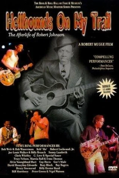 Hellhounds on My Trail: The Afterlife of Robert Johnson