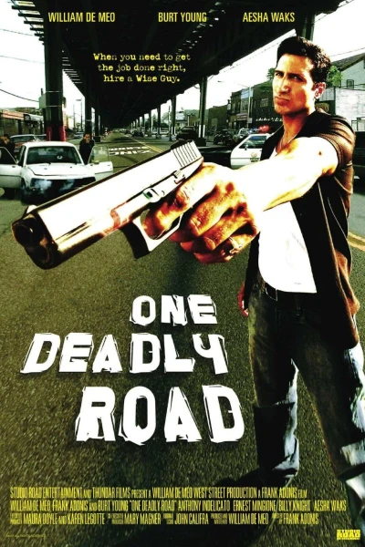 One Deadly Road