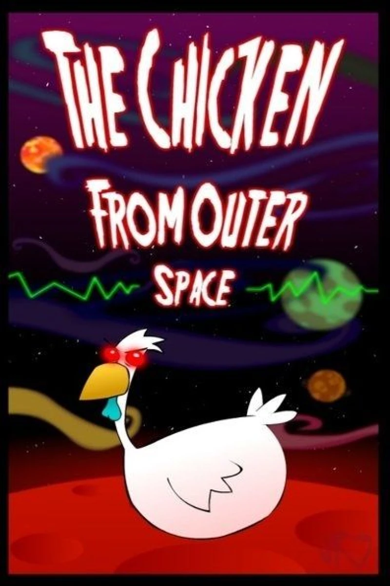 The Chicken from Outer Space Plakat