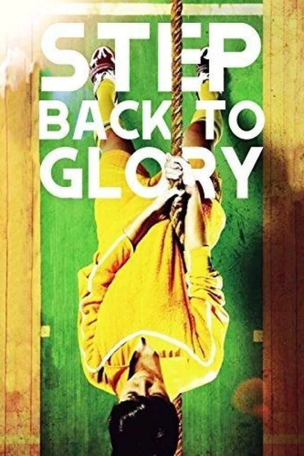 Step Back to Glory Plakat
