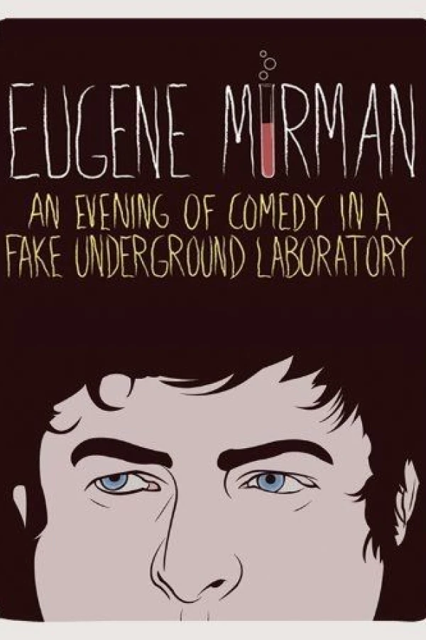 Eugene Mirman: An Evening of Comedy in a Fake Underground Laboratory Plakat