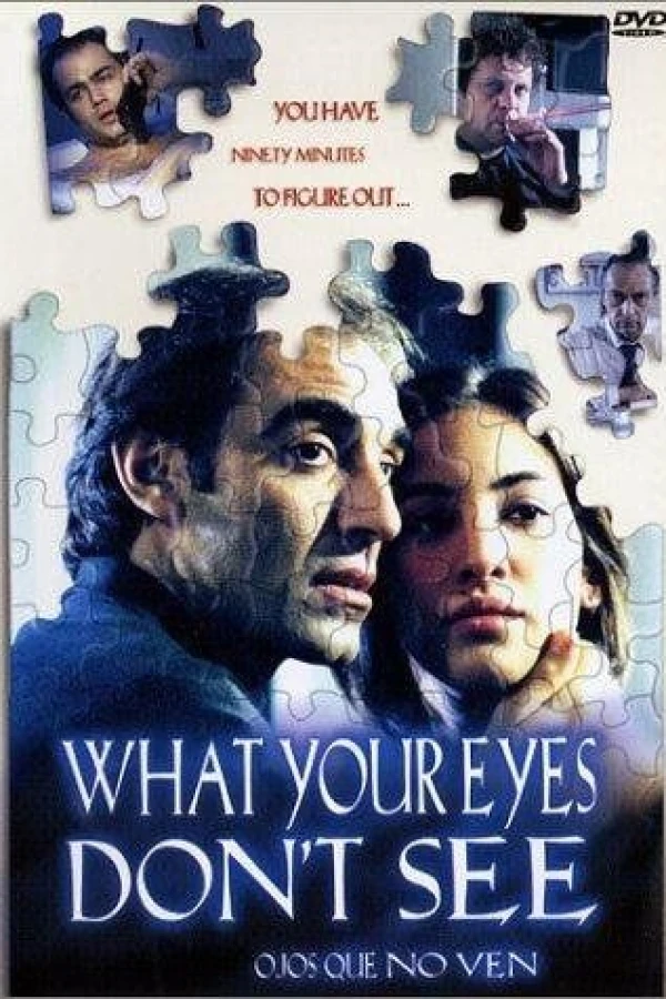 What Your Eyes Don't See Plakat