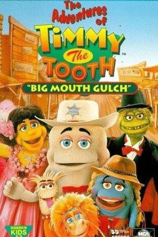 The Adventures of Timmy the Tooth: Big Mouth Gulch Plakat