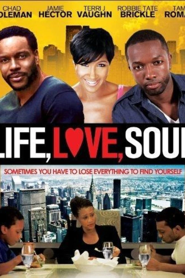 Life, Love, Soul Plakat