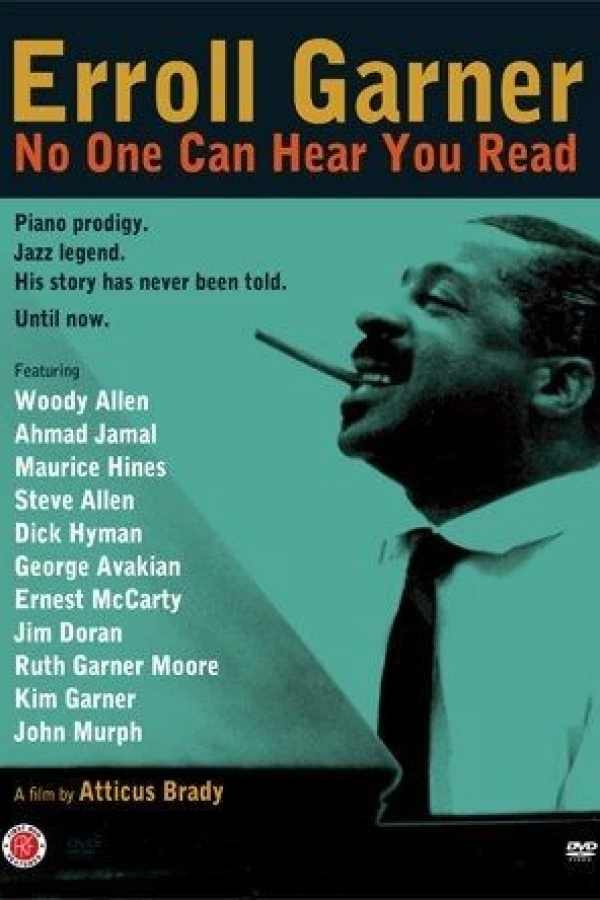 Erroll Garner: No One Can Hear You Read Plakat