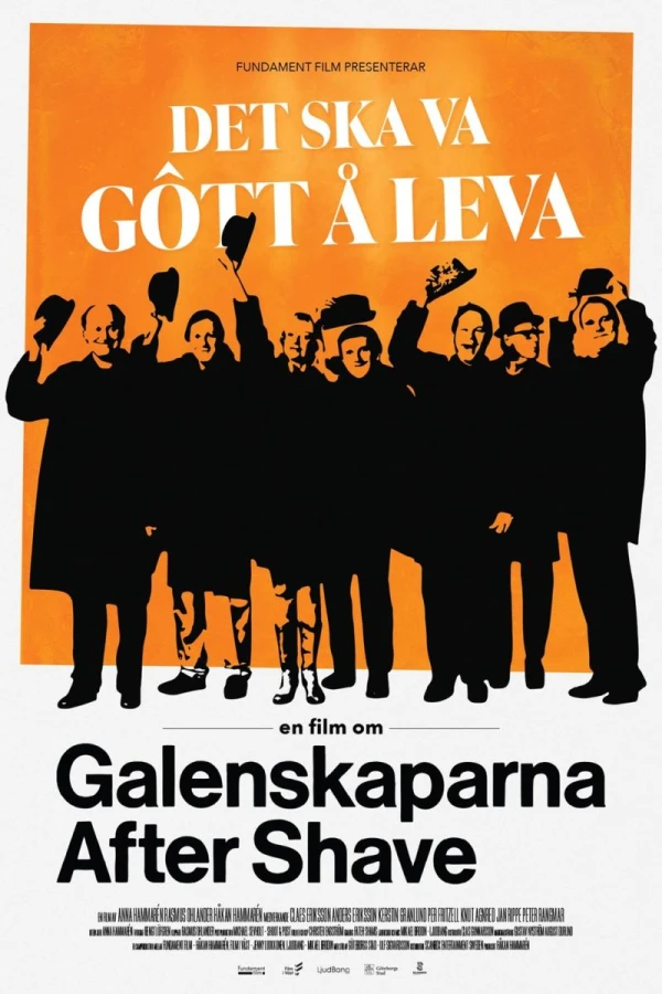 Det ska va gôtt å leva - En film om Galenskaparna After Shave Plakat