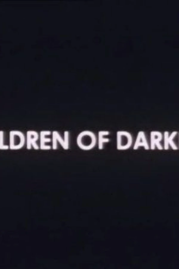 Children of Darkness Plakat