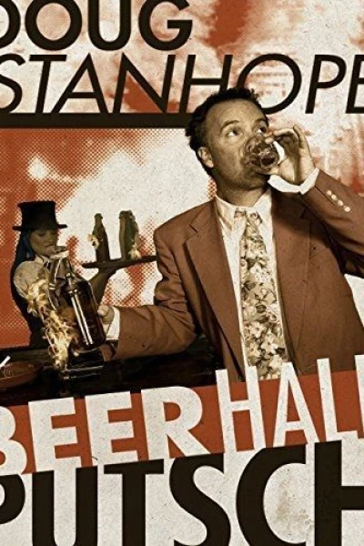 Doug Stanhope: Beer Hall Putsch