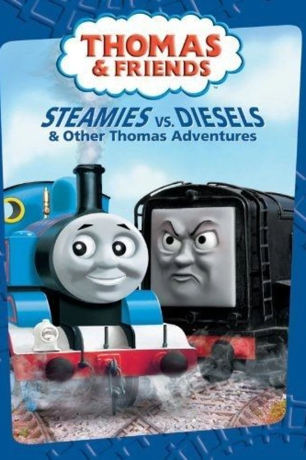 Thomas Friends: Steamies vs. Diesel and Other Thomas Adventures Plakat