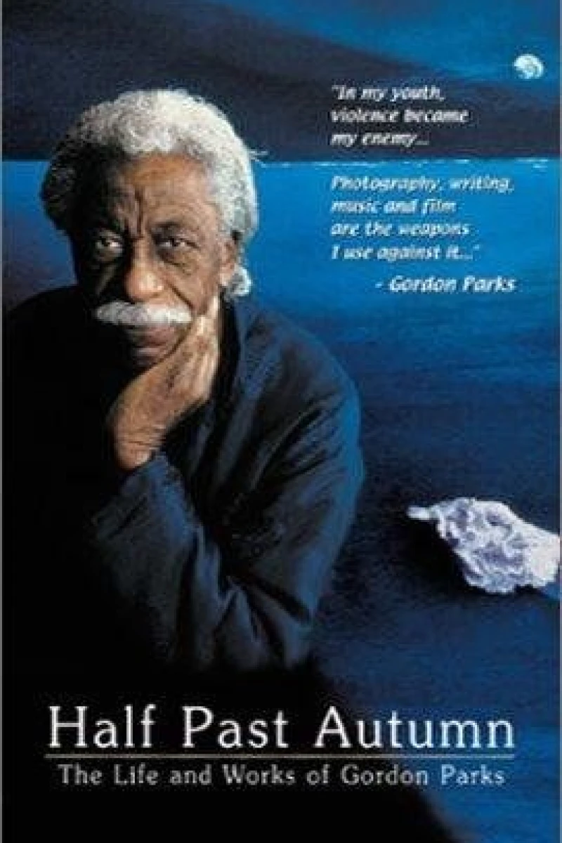 Half Past Autumn: The Life and Works of Gordon Parks Plakat