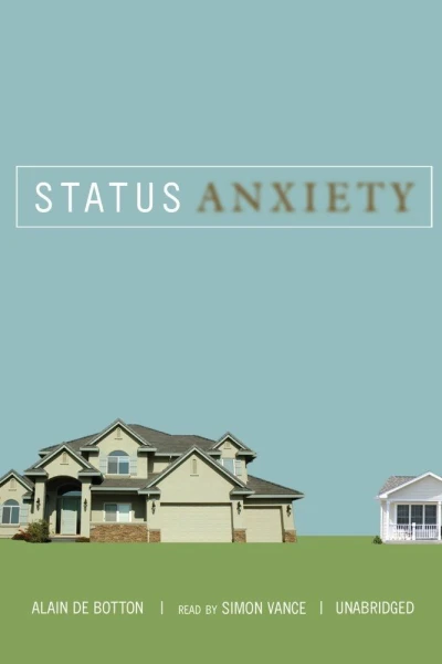 Status Anxiety