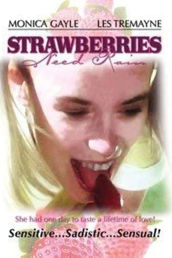 Strawberries Need Rain Plakat