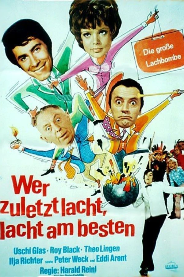 Wer zuletzt lacht, lacht am besten Plakat