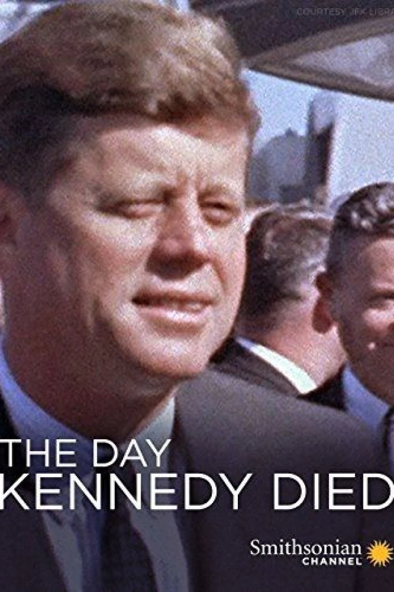 The Day Kennedy Died Plakat