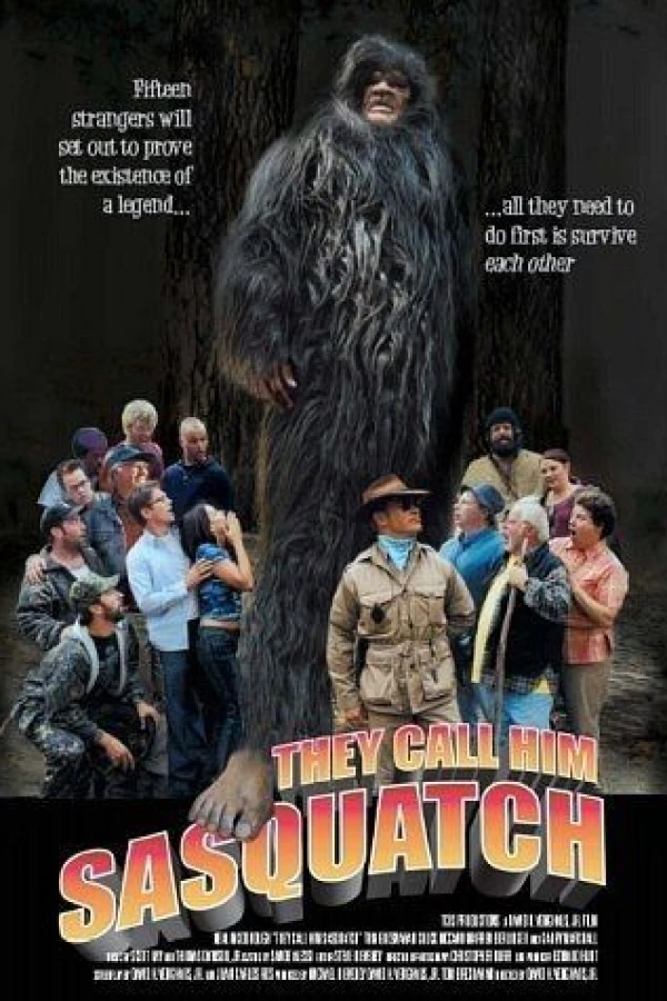 They Call Him Sasquatch Plakat