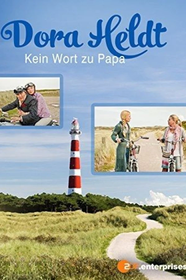 Dora Heldt: Kein Wort zu Papa Plakat