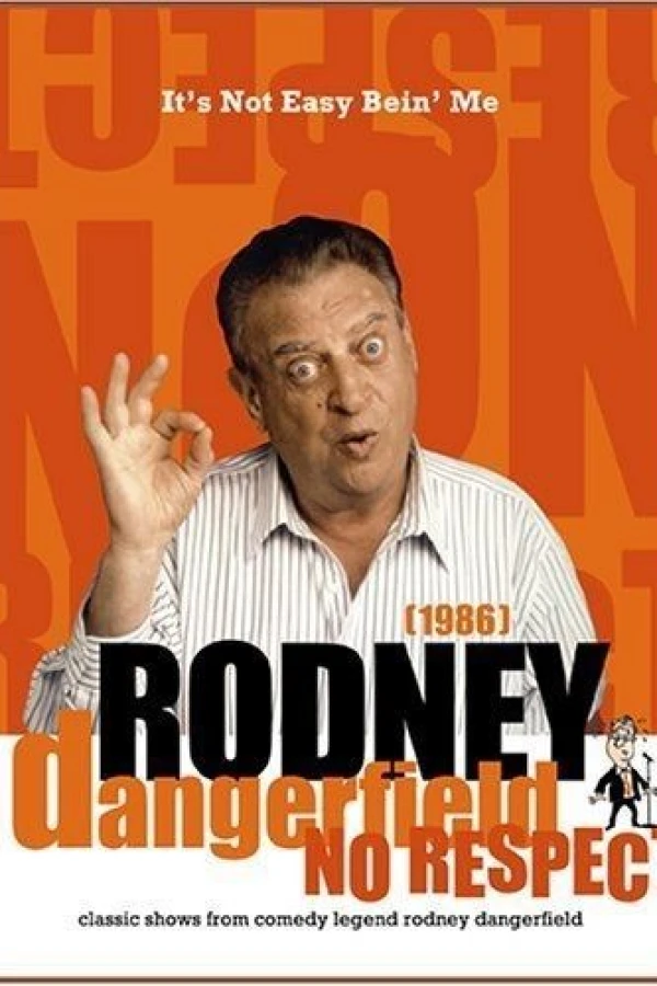 Rodney Dangerfield: It's Not Easy Bein' Me Plakat