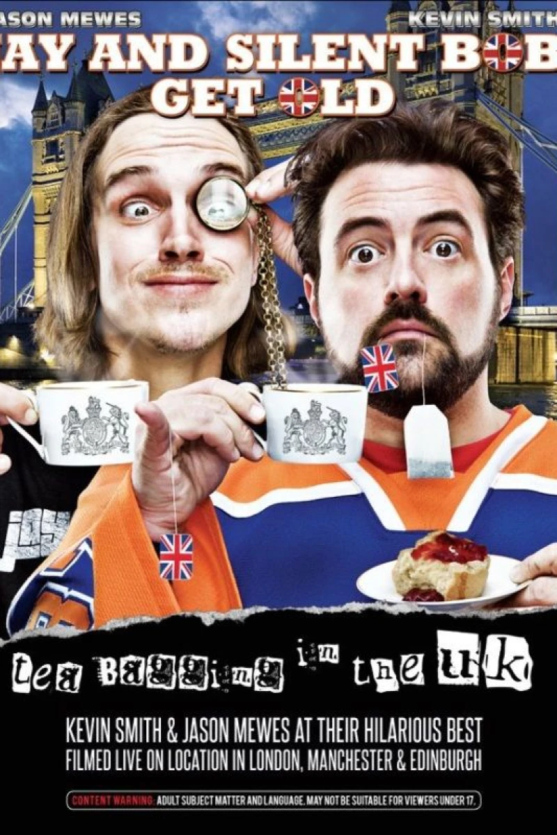 Jay and Silent Bob Get Old: Tea Bagging in the UK Plakat