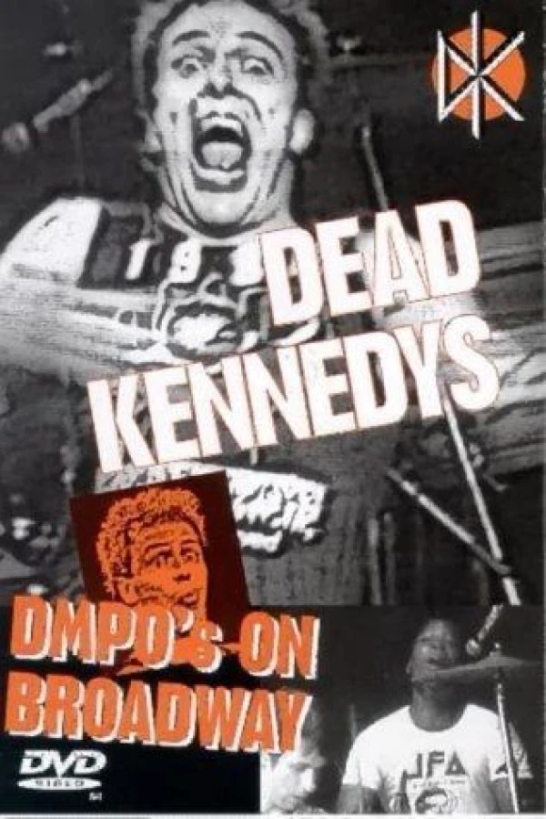 Dead Kennedys: DMPO's on Broadway Plakat