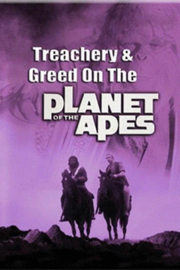 Treachery and Greed on the Planet of the Apes Plakat