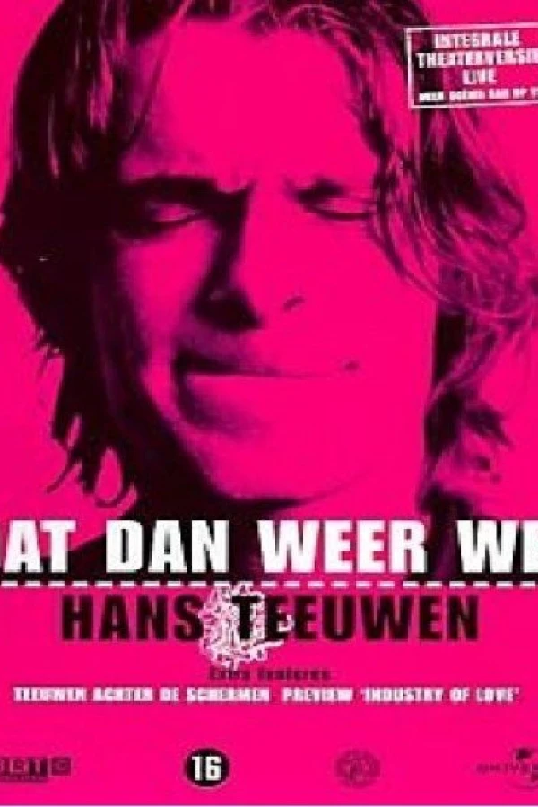 Hans Teeuwen: Dat dan weer wel Plakat