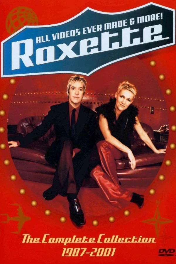 Roxette: All Videos Ever Made More! - The Complete Collection 1987-2001 Plakat