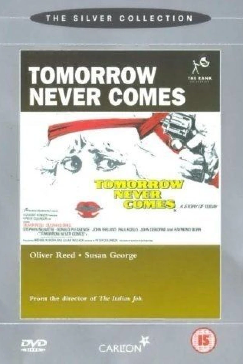 Tomorrow Never Comes Plakat