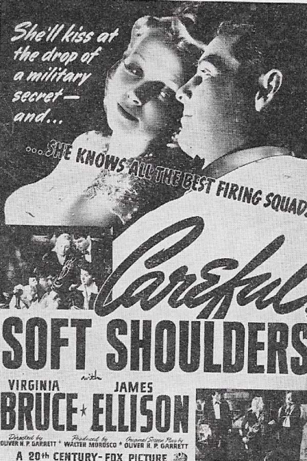 Careful, Soft Shoulders Plakat